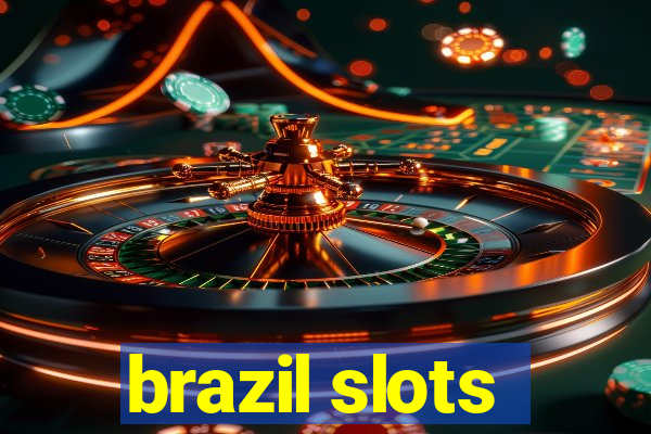 brazil slots